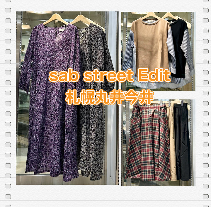 sab street Edit 札幌丸井今井店イベント開催中♪