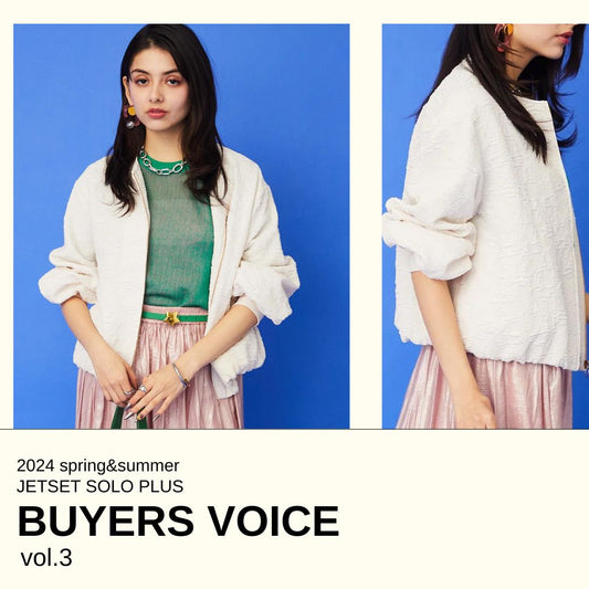 BUYERS VOICE-2024ss/vol.3