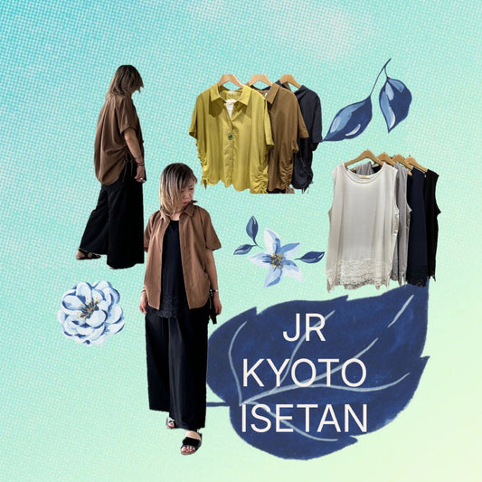 🛟SAB STREET MY STANDARD🛟ジェイアール京都伊勢丹店🍍夏のお出掛けスタイル✨