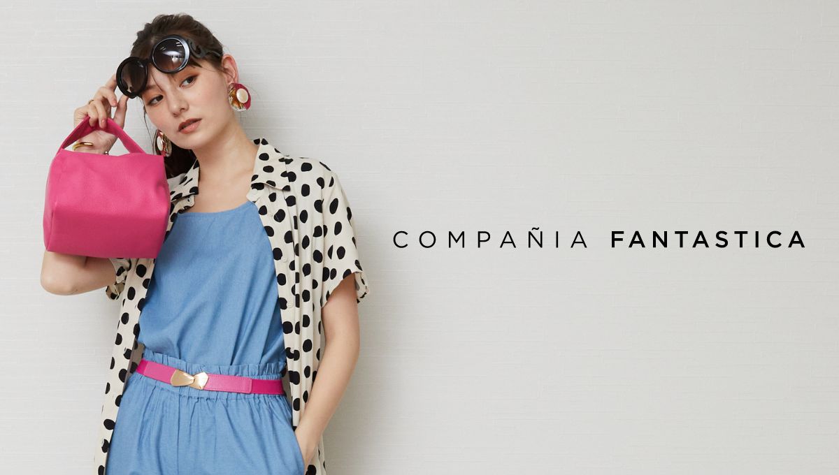 NEW BRAND「COMPANIA FANTASTICA」