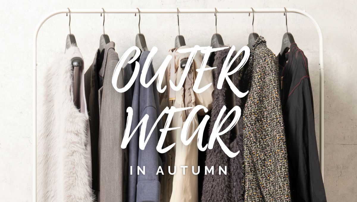 OUTER WEAR in AUTUMN