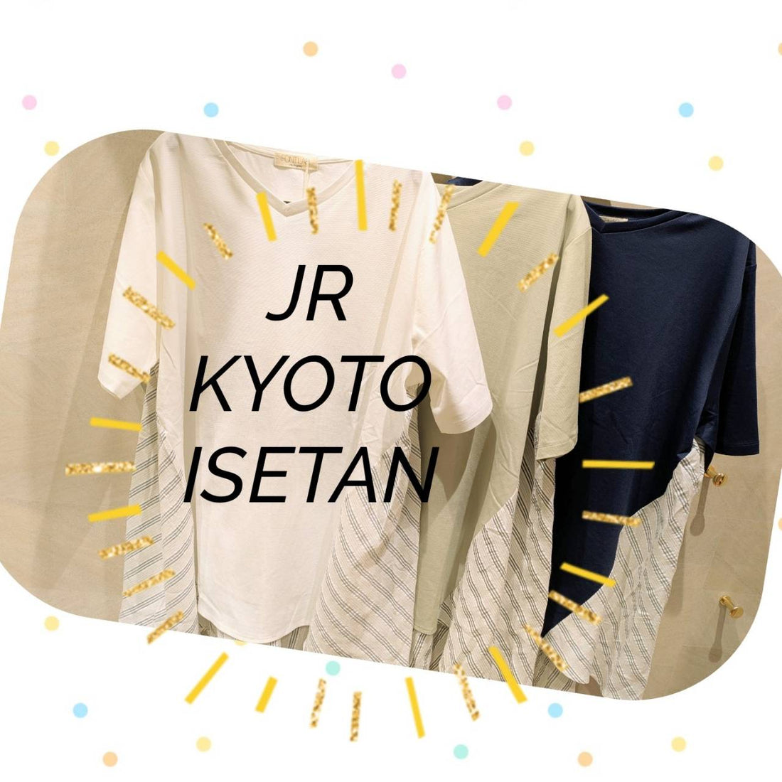 ジェイアール京都伊勢丹店より★夏の最強体型カバートップスのご紹介★